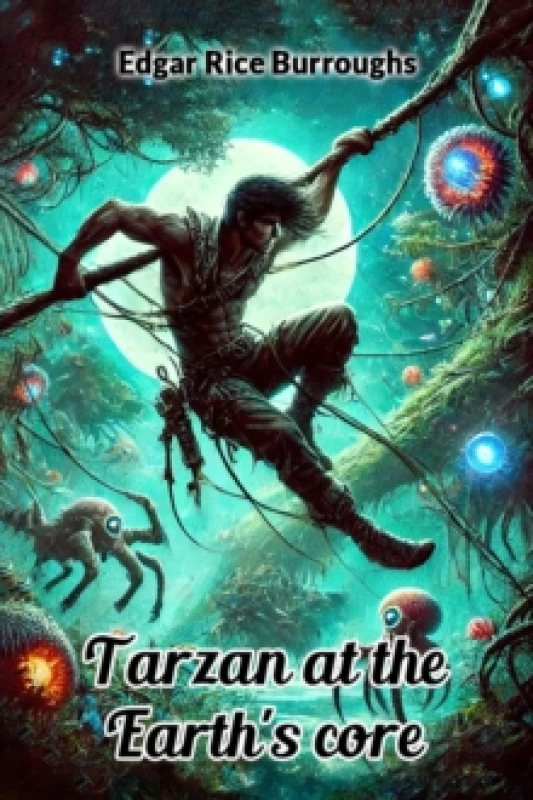 Image of Tarzan at the Earth's core (Edition2024) Paperback / softback
