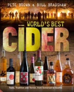 Image of Worlds Best Cider by Pete Brown Hardback