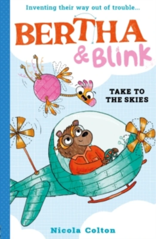 Image of Bertha and Blink: Take to the Skies Paperback / softback