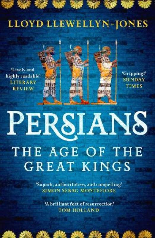 Image of Persians : The Age of The Great Kings Paperback / softback