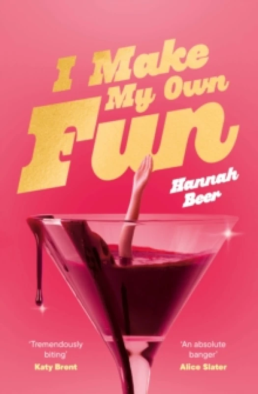 Image of I Make My Own Fun : 'A dark, crazed reversal of Notting Hill' Hardback