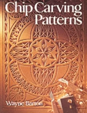 Image of Chip carving patterns by Wayne Barton