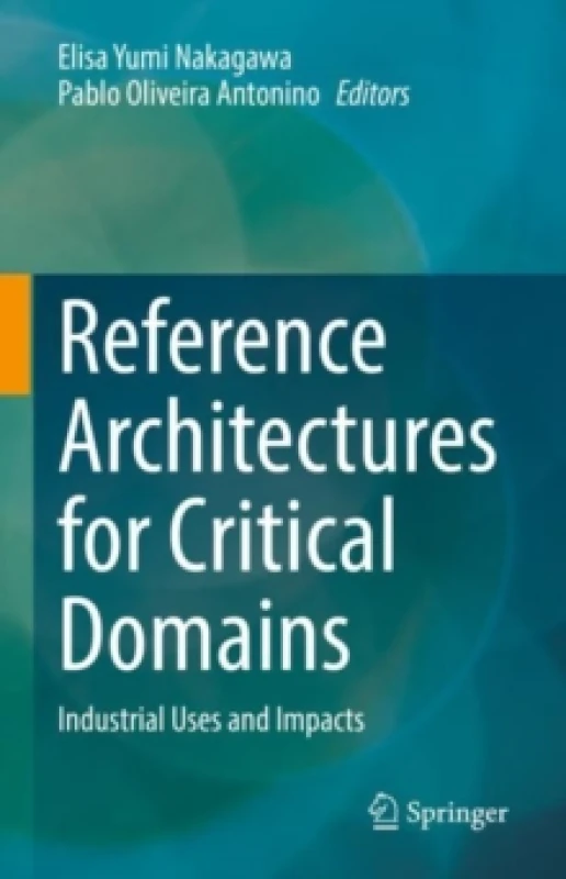 Image of Reference Architectures for Critical Domains : Industrial Uses and Impacts Hardback