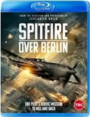 Image of Spitfire Over Berlin [Bluray]