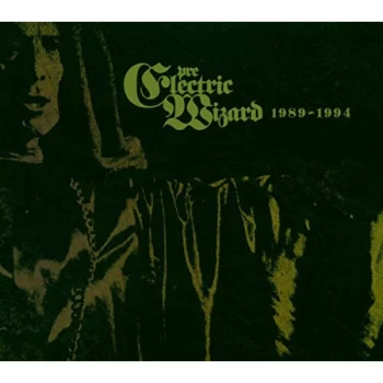Image of Electric Wizard - Pre Electric Wizard 1989 - 1994 [digipak] CD