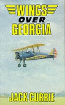 Image of Wings Over Georgia by Jack Currie Paperback