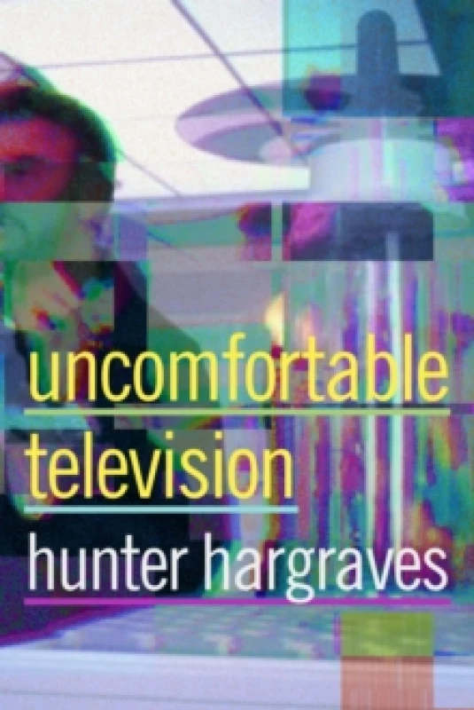 Image of Uncomfortable Television Hardback