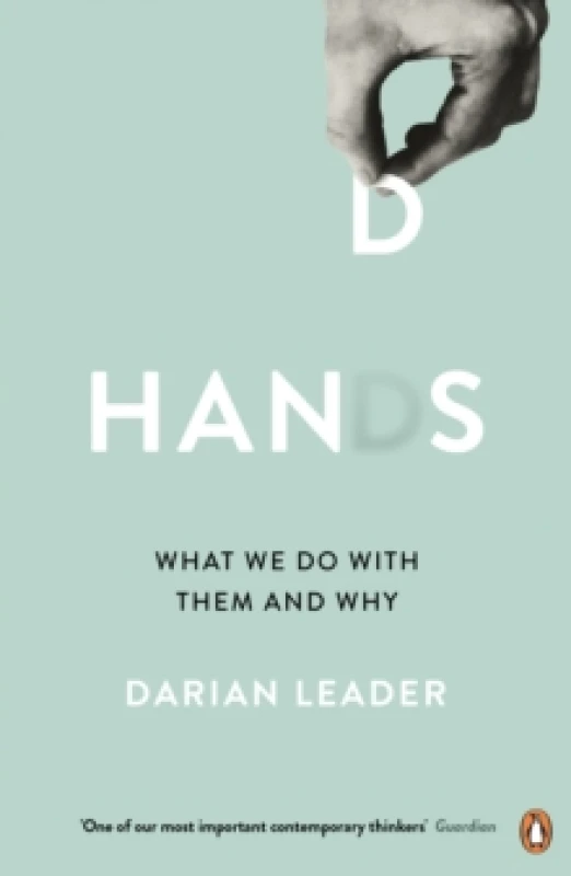 Image of Hands. Paperback. By Darian Leader Books
