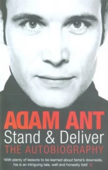 Image of Stand and Deliver by Adam Ant Paperback