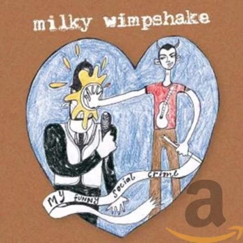 Image of Milky Wimpshake - My Funny Sociascene 08-10Cc CD