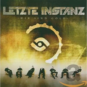 Image of Letzte Instanz - Wir Sind Gold CD