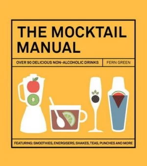 Image of The Mocktail Manual by Fern Green Hardback