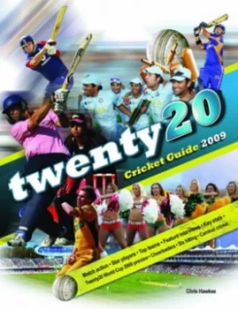 Image of Twenty20 Cricket Guide 2009 by Chris Hawkes Book
