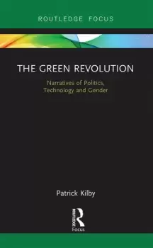 Image of The Green RevolutionNarratives of Politics Technology and Gender