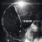 Image of I, The Breather - Life Reaper (Music CD)
