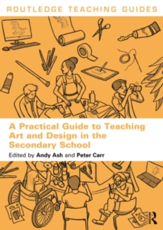 Image of A Practical Guide to Teaching Art and Design in the Secondary School Paperback / softback