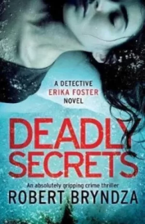 Image of Deadly Secrets by Robert Bryndza