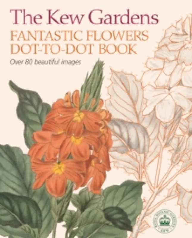 Image of The Kew Gardens Fantastic Flowers Dot-to-Dot Book Paperback / softback