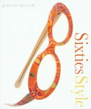 Image of Sixties Style by Judith Miller Paperback