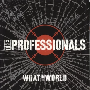 Image of The Professionals What In The World - Autographed 2017 UK vinyl LP AUTOMLP001