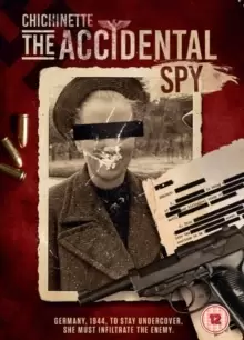 Image of Chichinette: The Accidental Spy