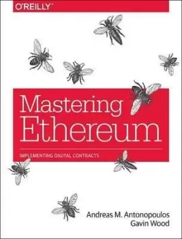 Image of Mastering Ethereum by Andreas Antonopoulos