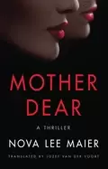 Image of mother dear a thriller