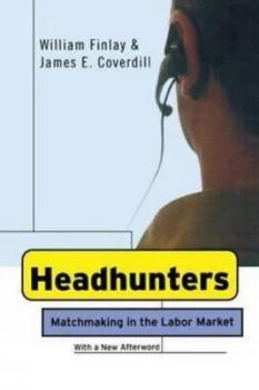 Image of Headhunters by William Finlay and James E Coverdill Book