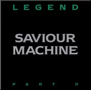Image of Legend II by Saviour Machine Vinyl Album