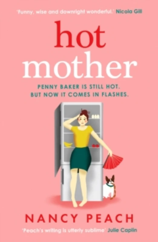 Image of Hot Mother : A funny, relatable read about motherhood, menopause and managing it all Paperback / softback