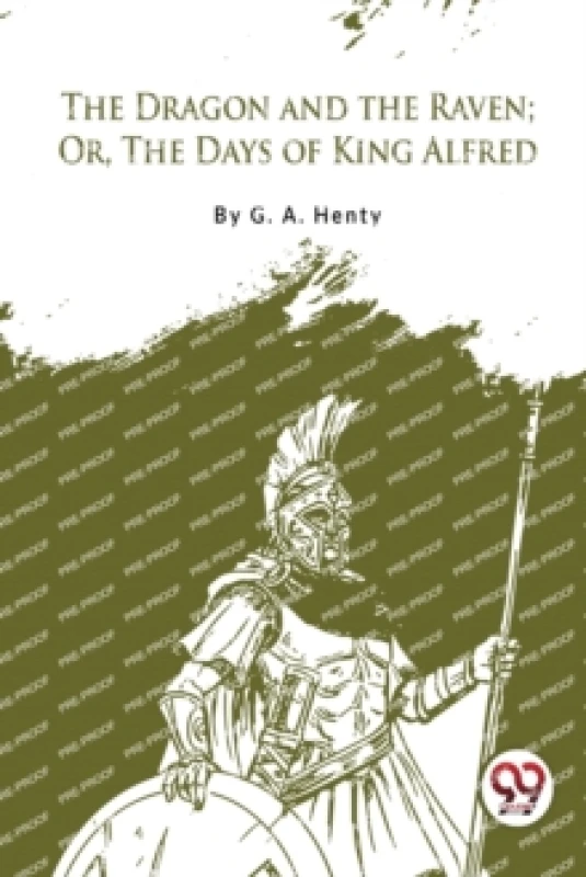 Image of The Dragon and the Raven : Or the Days of King Alfred Paperback / softback