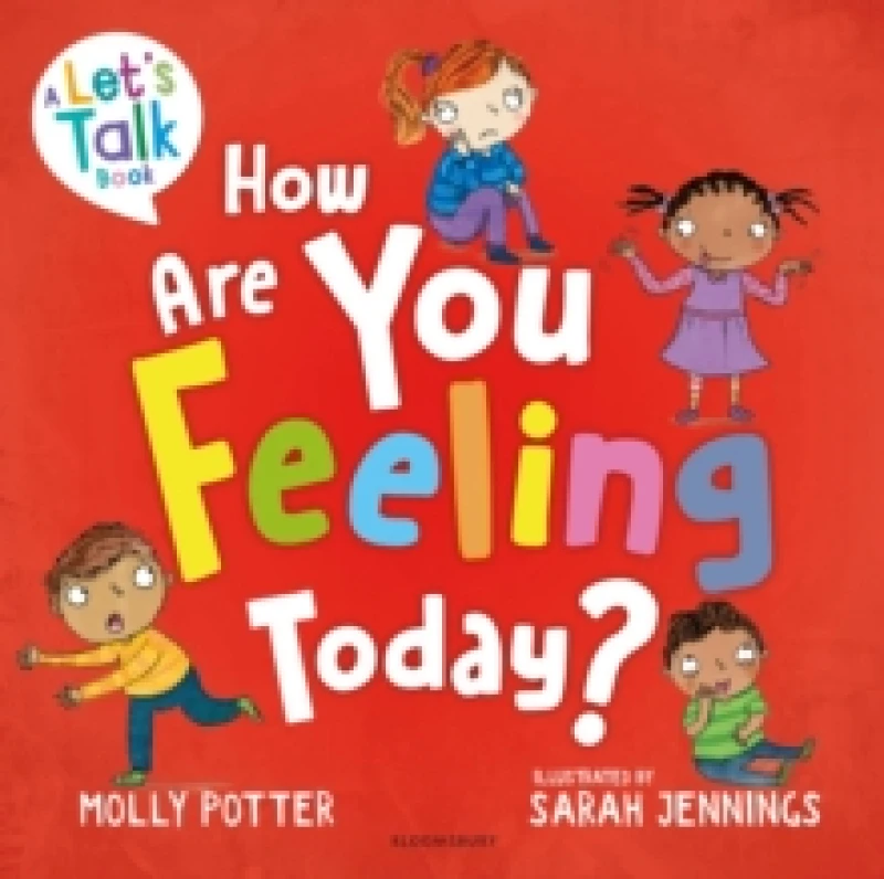 Image of How Are You Feeling Today? A Let's Talk picture book to help young children understand their emotions Paperback / softback
