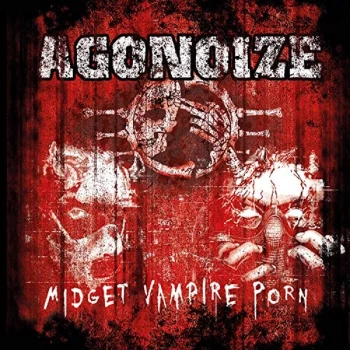 Image of Agonoize - Midget Vampire Porn CD