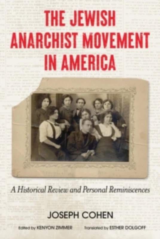 Image of The Jewish Anarchist Movement in America : A Historical Review and Personal Reminiscences Paperback / softback