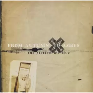 Image of From Autumn To Ashes - The Fiction We Live LP