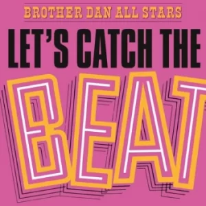 Image of Lets Catch the Beat by Brother Dan All Stars Vinyl Album