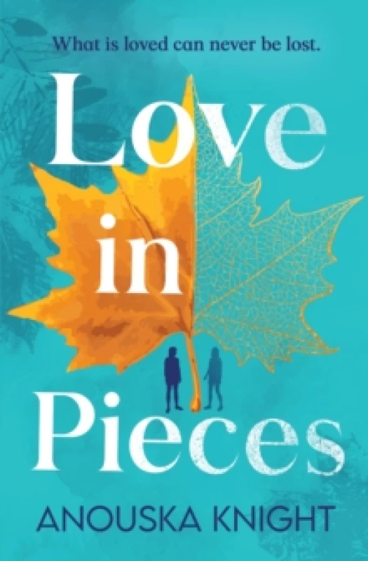 Image of Love in Pieces. Paperback. By Anouska Knight Books