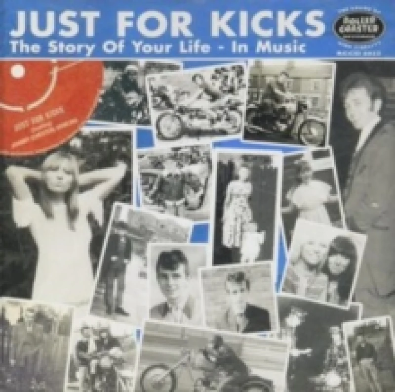 Image of Just for Kicks: The Story of Your Life in Music CD / Album