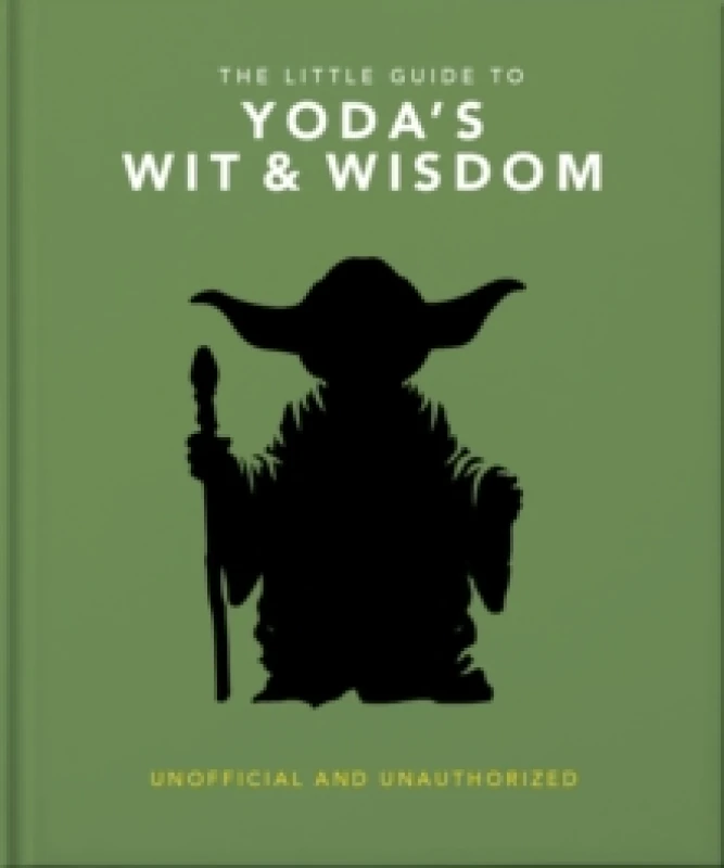 Image of The Little Guide to Yoda Wit and Wisdom. Hardback. By Orange Hippo Books