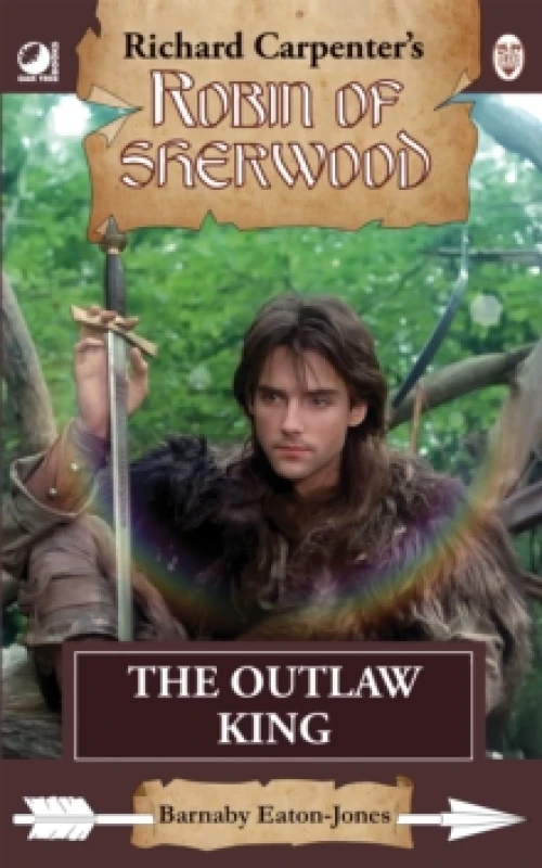 Image of Robin of Sherwood - The Outlaw King. Paperback. By Barnaby EatonJones Books