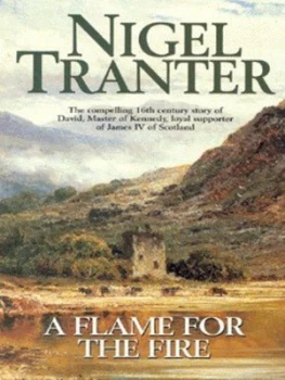 Image of A Flame for the Fire by Nigel Tranter Book
