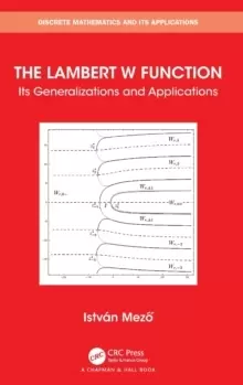 Image of The Lambert W Function : Its Generalizations and Applications