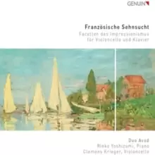 Image of Duo Avad: Franzosische Sehnsucht: Facetten Des Impressionismus Fur Violoncello Und Klavier