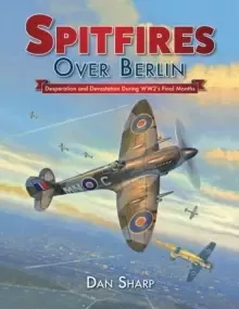 Image of Spitfires Over Berlin