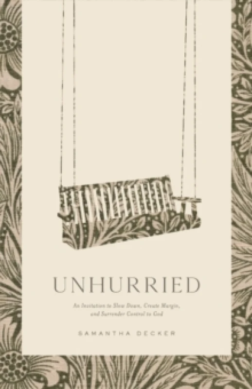 Image of Unhurried. Paperback. By Samantha Decker Books