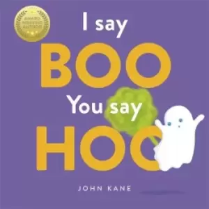 Image of I say boo you say hoo by John Kane