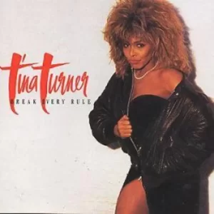 Image of Break Every Rule by Tina Turner CD Album