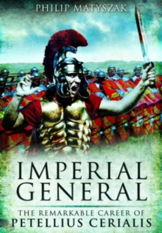 Image of Imperial General. Paperback. By Philip Matyszak Books