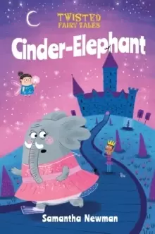 Image of Twisted Fairy Tales: Cinder-Elephant
