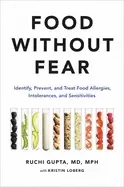 Image of food without fear identify prevent and treat food allergies intolerances a